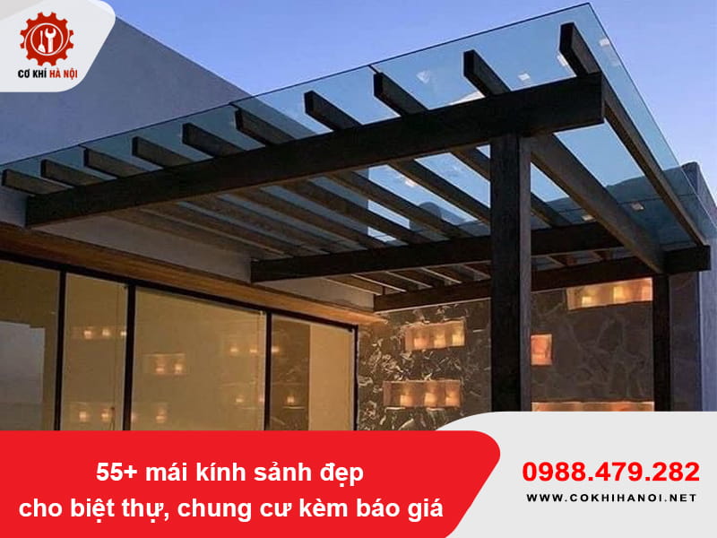 55+ mái kính sảnh đẹp cho biệt thự, chung cư kèm báo giá 55+ mái kính sảnh đẹp cho biệt thự, chung cư kèm báo giá