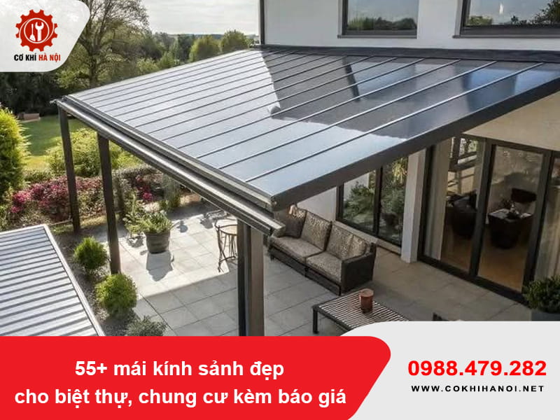 55+ mái kính sảnh đẹp cho biệt thự, chung cư kèm báo giá 55+ mái kính sảnh đẹp cho biệt thự, chung cư kèm báo giá