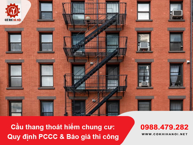 Cầu thang thoát hiểm chung cư: Quy định PCCC & Báo giá thi công 2026 Cầu thang thoát hiểm chung cư: Quy định PCCC & Báo giá thi công 2026