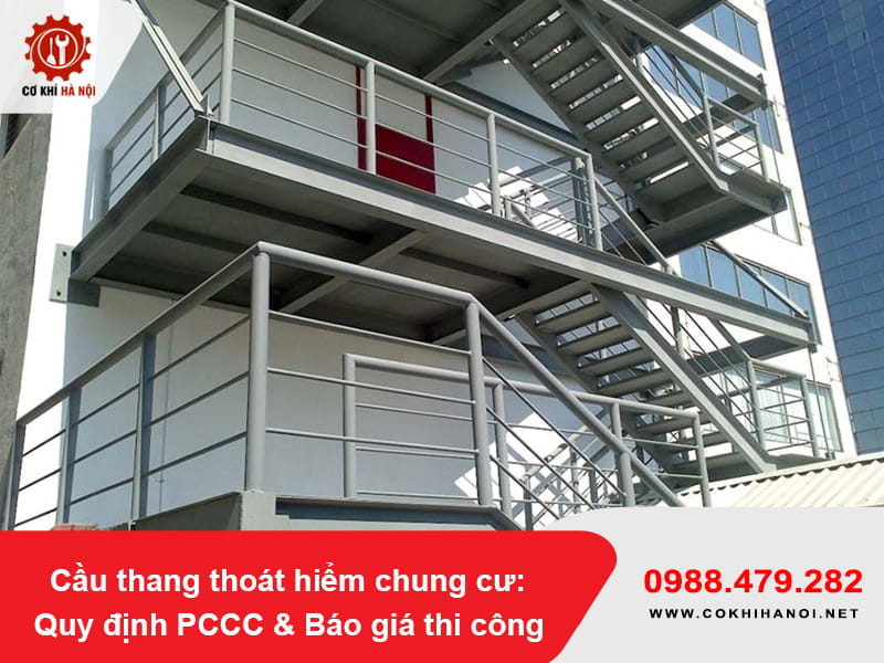 Cầu thang thoát hiểm chung cư: Quy định PCCC & Báo giá thi công 2026 Cầu thang thoát hiểm chung cư: Quy định PCCC & Báo giá thi công 2026
