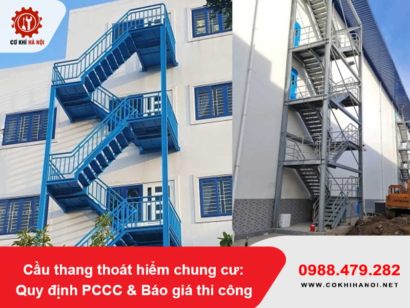 Cầu thang thoát hiểm chung cư: Quy định PCCC & Báo giá thi công 2026 Cầu thang thoát hiểm chung cư: Quy định PCCC & Báo giá thi công 2026