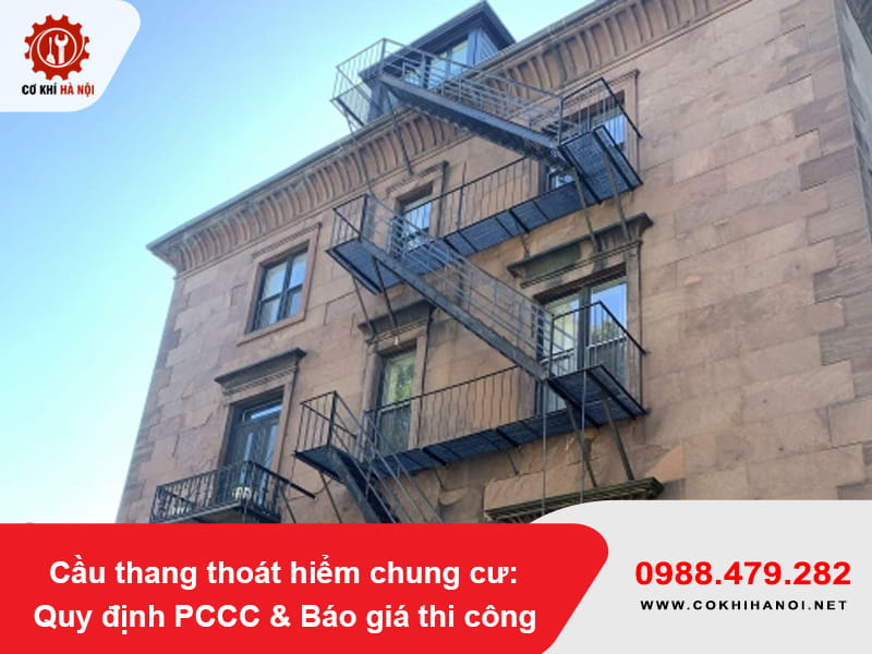 Cầu thang thoát hiểm chung cư: Quy định PCCC & Báo giá thi công 2026 Cầu thang thoát hiểm chung cư: Quy định PCCC & Báo giá thi công 2026