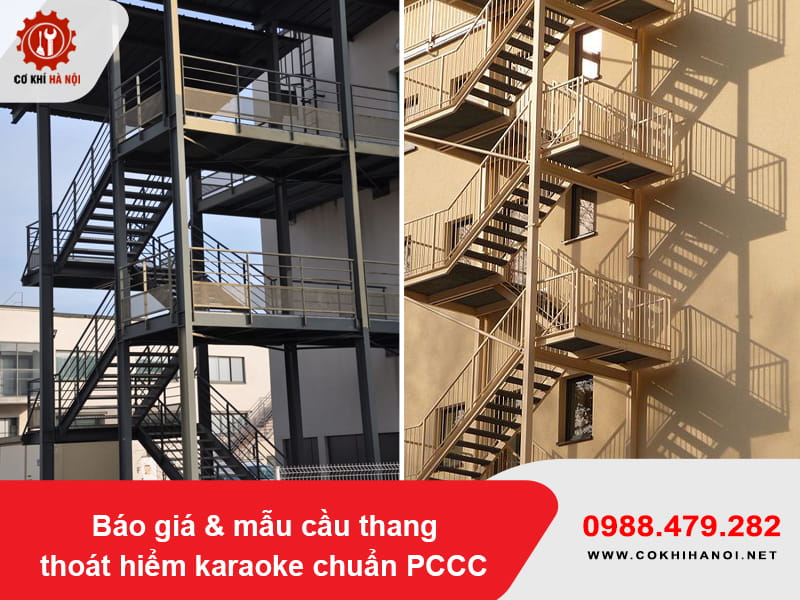 Báo giá & mẫu cầu thang thoát hiểm karaoke chuẩn PCCC Báo giá & mẫu cầu thang thoát hiểm karaoke chuẩn PCCC