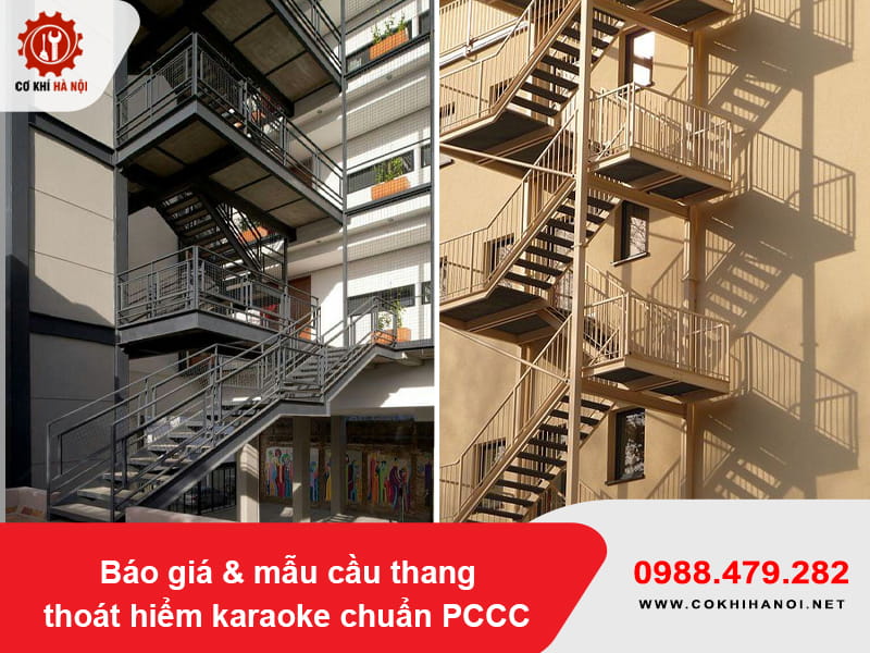 Báo giá & mẫu cầu thang thoát hiểm karaoke chuẩn PCCC