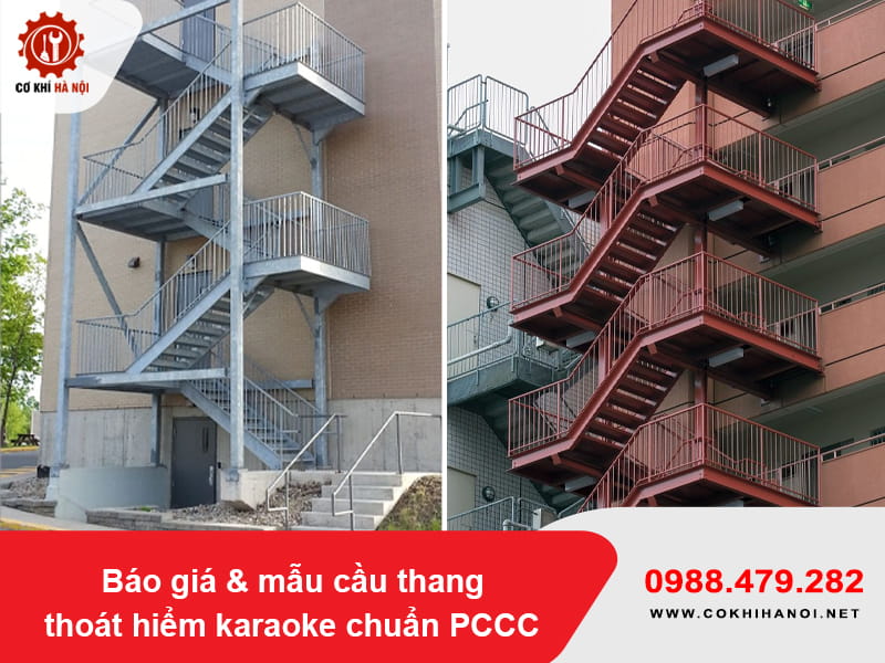 Báo giá & mẫu cầu thang thoát hiểm karaoke chuẩn PCCC Báo giá & mẫu cầu thang thoát hiểm karaoke chuẩn PCCC