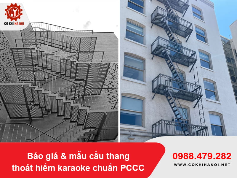 Báo giá & mẫu cầu thang thoát hiểm karaoke chuẩn PCCC Báo giá & mẫu cầu thang thoát hiểm karaoke chuẩn PCCC