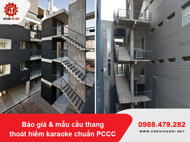 Báo giá & mẫu cầu thang thoát hiểm karaoke chuẩn PCCC Báo giá & mẫu cầu thang thoát hiểm karaoke chuẩn PCCC