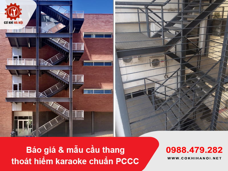 Báo giá & mẫu cầu thang thoát hiểm karaoke chuẩn PCCC Báo giá & mẫu cầu thang thoát hiểm karaoke chuẩn PCCC