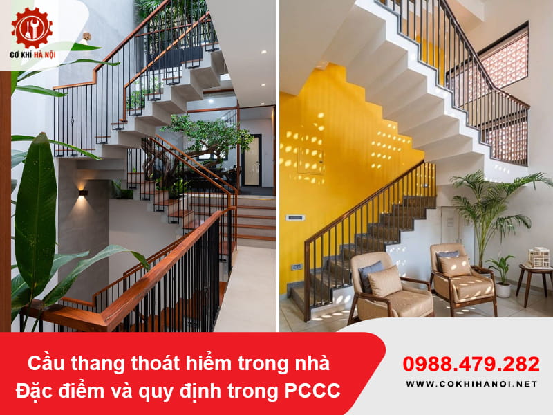 Cầu thang thoát hiểm trong nhà: Đặc điểm và quy định trong PCCC Cầu thang thoát hiểm trong nhà: Đặc điểm và quy định trong PCCC