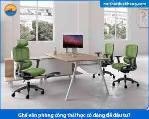 Ghế văn phòng công thái học có đáng để đầu tư?