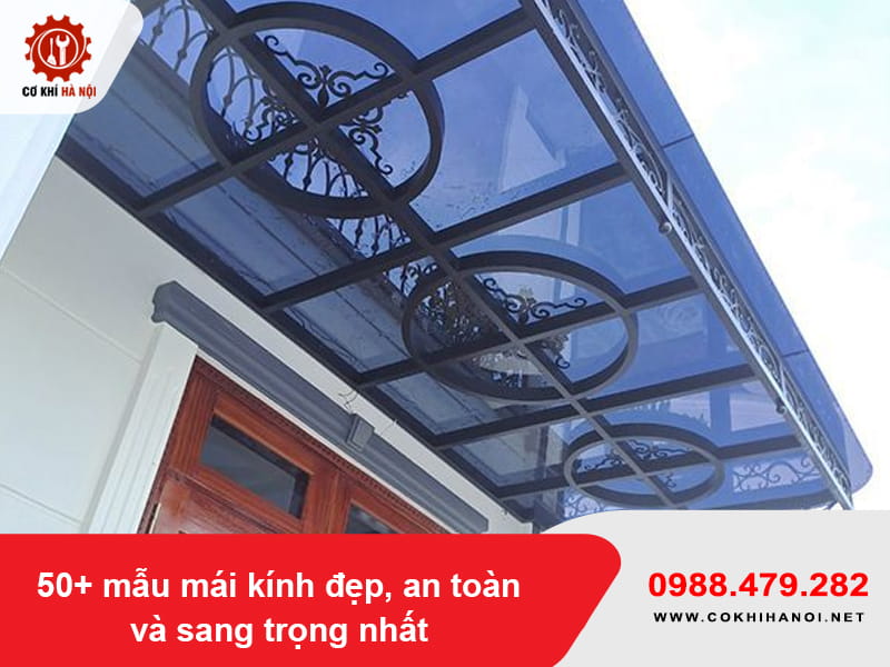 50+ mẫu mái kính đẹp, an toàn và sang trọng rẻ nhất 2026 50+ mẫu mái kính đẹp, an toàn và sang trọng rẻ nhất 2026