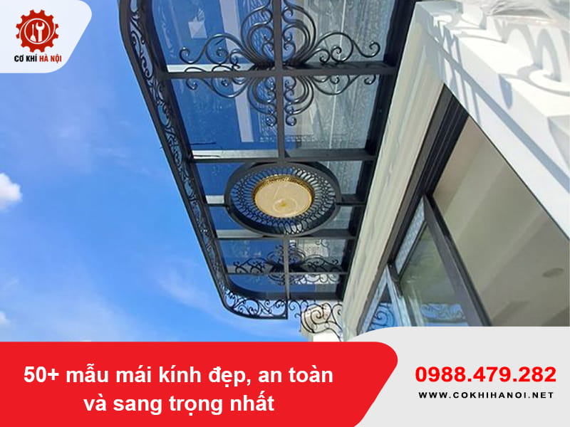 50+ mẫu mái kính đẹp, an toàn và sang trọng rẻ nhất 2026 50+ mẫu mái kính đẹp, an toàn và sang trọng rẻ nhất 2026