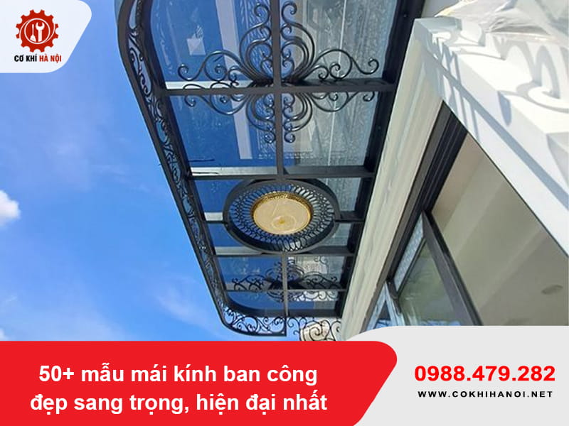 50+ mẫu mái kính ban công đẹp sang trọng, hiện đại nhất 2026 50+ mẫu mái kính ban công đẹp sang trọng, hiện đại nhất 2026