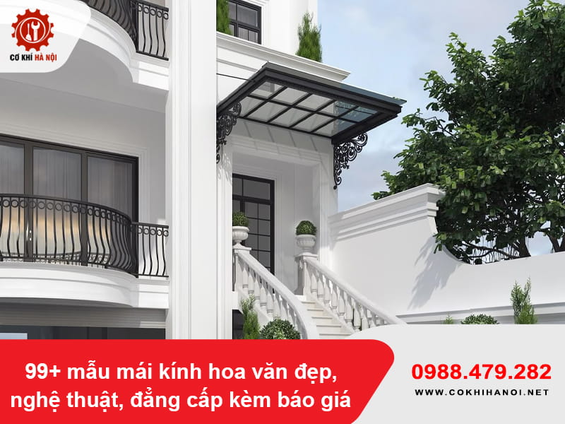 99+ mẫu mái kính hoa văn đẹp, nghệ thuật, đẳng cấp kèm báo giá