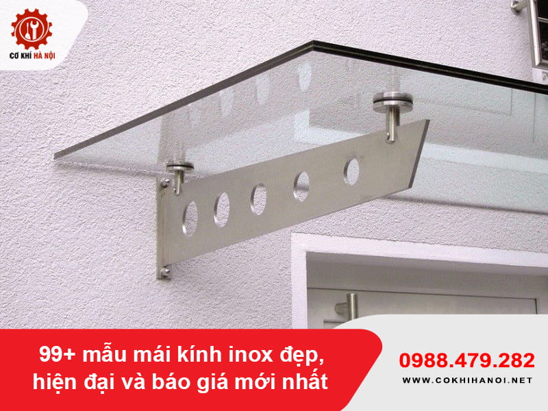 99+ mẫu mái kính inox đẹp, hiện đại và báo giá mới nhất 99+ mẫu mái kính inox đẹp, hiện đại và báo giá mới nhất