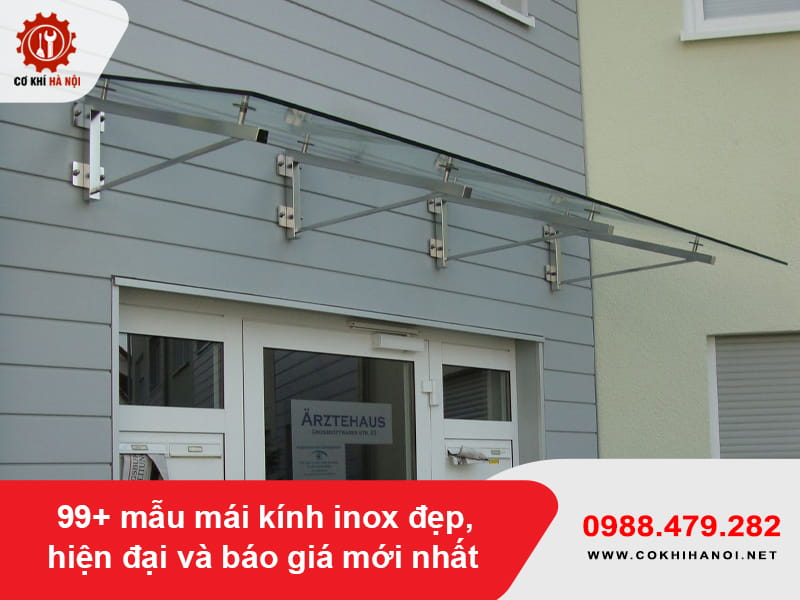 99+ mẫu mái kính inox đẹp, hiện đại và báo giá mới nhất 99+ mẫu mái kính inox đẹp, hiện đại và báo giá mới nhất
