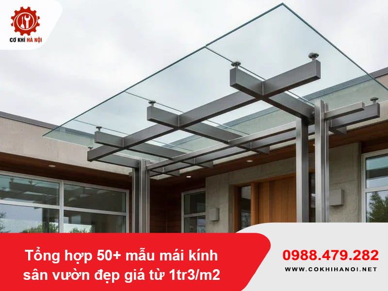 Tổng hợp 50+ mẫu mái kính sân vườn đẹp giá từ 1tr3/m2
