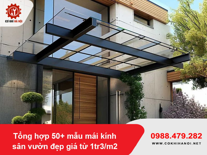 Tổng hợp 50+ mẫu mái kính sân vườn đẹp giá từ 1tr3/m2