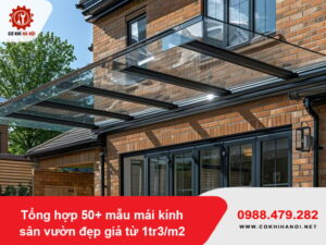 Tổng hợp 50+ mẫu mái kính sân vườn đẹp giá từ 1tr3/m2