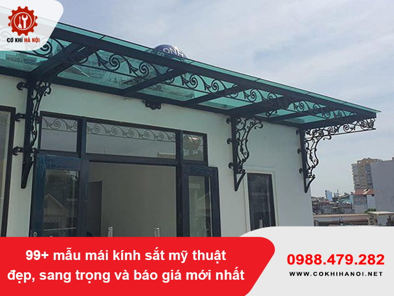 99+ mẫu mái kính sắt mỹ thuật đẹp, sang trọng và báo giá mới nhất 99+ mẫu mái kính sắt mỹ thuật đẹp, sang trọng và báo giá mới nhất