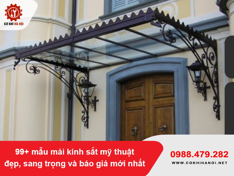 99+ mẫu mái kính sắt mỹ thuật đẹp, sang trọng và báo giá mới nhất 99+ mẫu mái kính sắt mỹ thuật đẹp, sang trọng và báo giá mới nhất