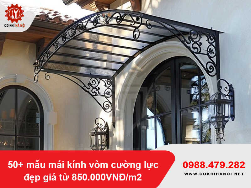 50+ mẫu mái kính vòm cường lực đẹp giá từ 850.000VNĐ/m2