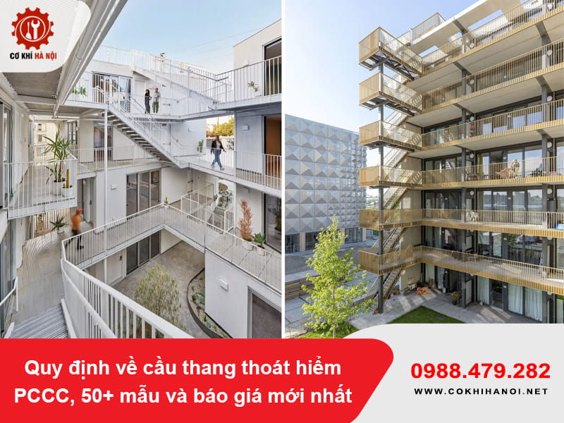 Quy định về cầu thang thoát hiểm PCCC, 50+ mẫu và báo giá mới nhất