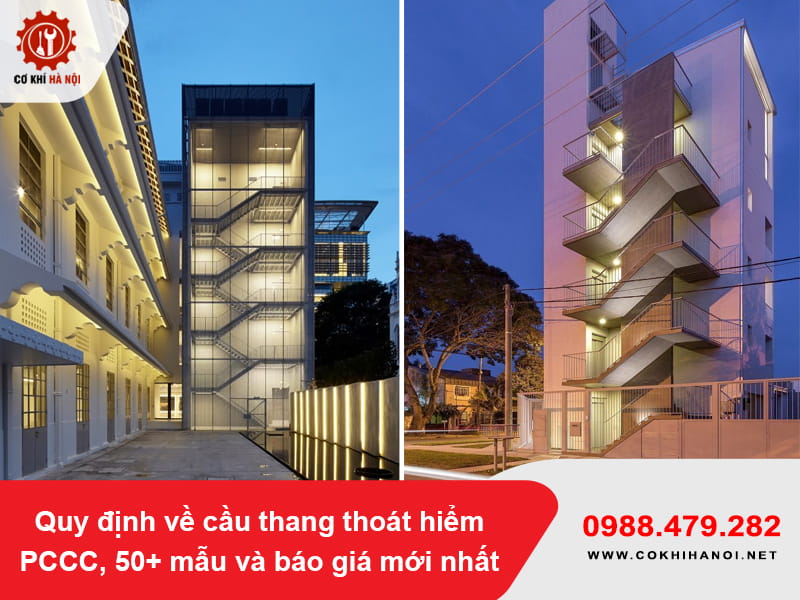 Quy định về cầu thang thoát hiểm PCCC, 50+ mẫu và báo giá mới nhất