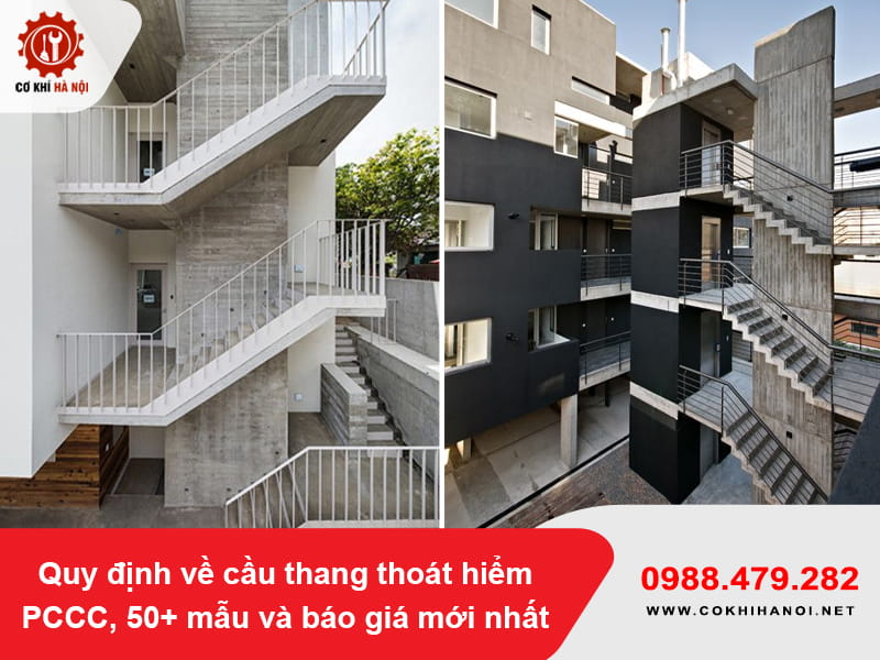 Quy định về cầu thang thoát hiểm PCCC, 50+ mẫu và báo giá mới nhất