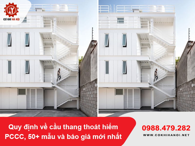 Quy định về cầu thang thoát hiểm PCCC, 50+ mẫu và báo giá mới nhất