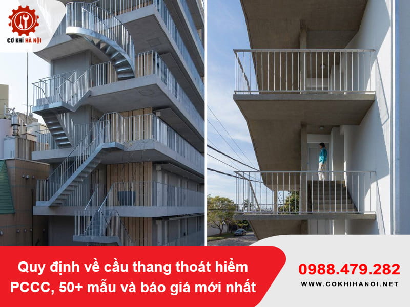 Quy định về cầu thang thoát hiểm PCCC, 50+ mẫu và báo giá mới nhất