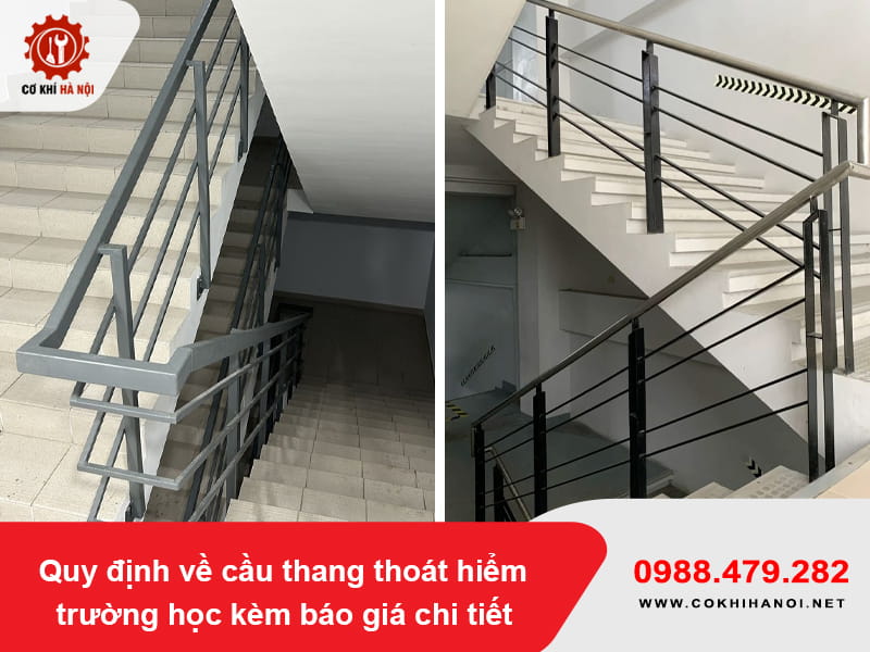 Quy định về cầu thang thoát hiểm trường học kèm báo giá chi tiết Quy định về cầu thang thoát hiểm trường học kèm báo giá chi tiết