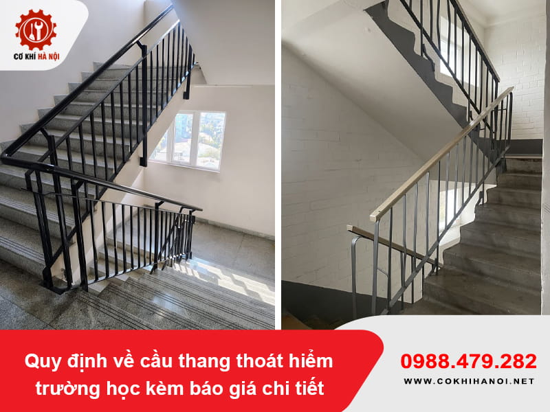 Quy định về cầu thang thoát hiểm trường học kèm báo giá chi tiết Quy định về cầu thang thoát hiểm trường học kèm báo giá chi tiết