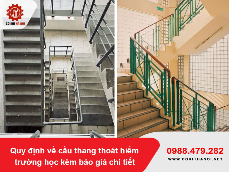 Quy định về cầu thang thoát hiểm trường học kèm báo giá chi tiết Quy định về cầu thang thoát hiểm trường học kèm báo giá chi tiết