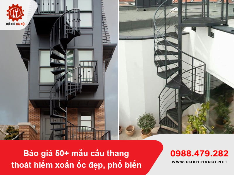 Báo giá 50+ mẫu cầu thang thoát hiểm xoắn ốc đẹp, phổ biến Báo giá 50+ mẫu cầu thang thoát hiểm xoắn ốc đẹp, phổ biến