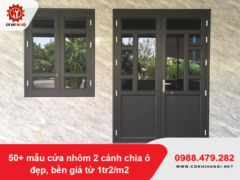 50+ mẫu cửa nhôm 2 cánh chia ô đẹp, bền giá từ 1tr2/m2