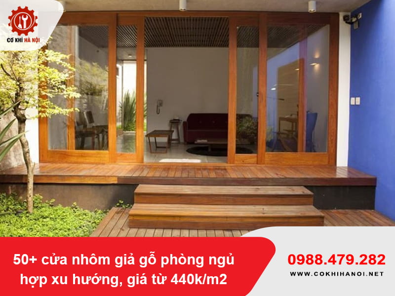 50+ cửa nhôm giả gỗ phòng ngủ hợp xu hướng, giá từ 440k/m2