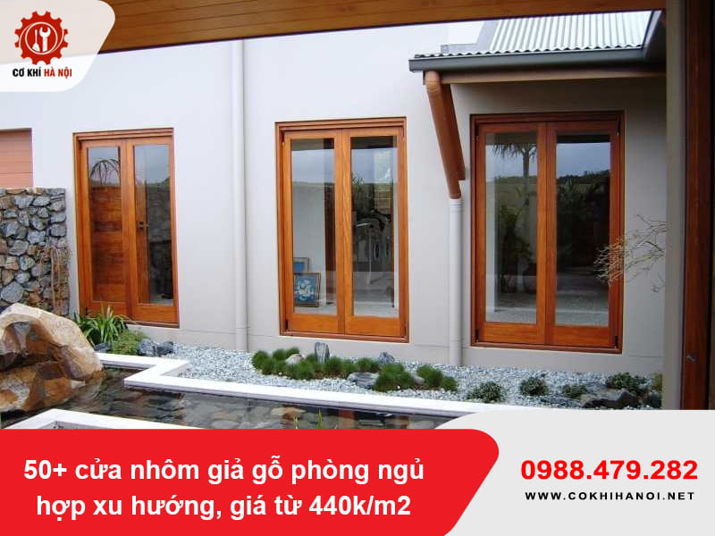 50+ cửa nhôm giả gỗ phòng ngủ hợp xu hướng, giá từ 440k/m2
