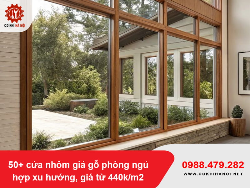 50+ cửa nhôm giả gỗ phòng ngủ hợp xu hướng, giá từ 440k/m2