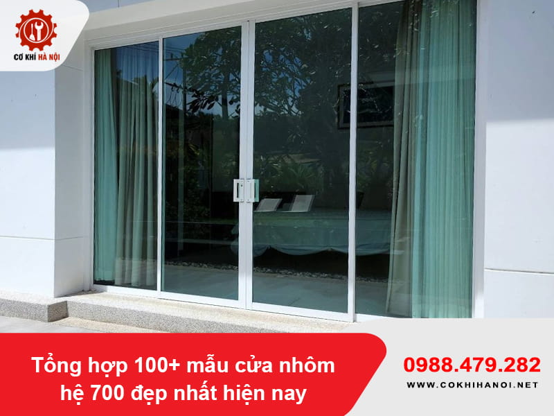 Tổng hợp 100+ mẫu cửa nhôm hệ 700 đẹp nhất hiện nay