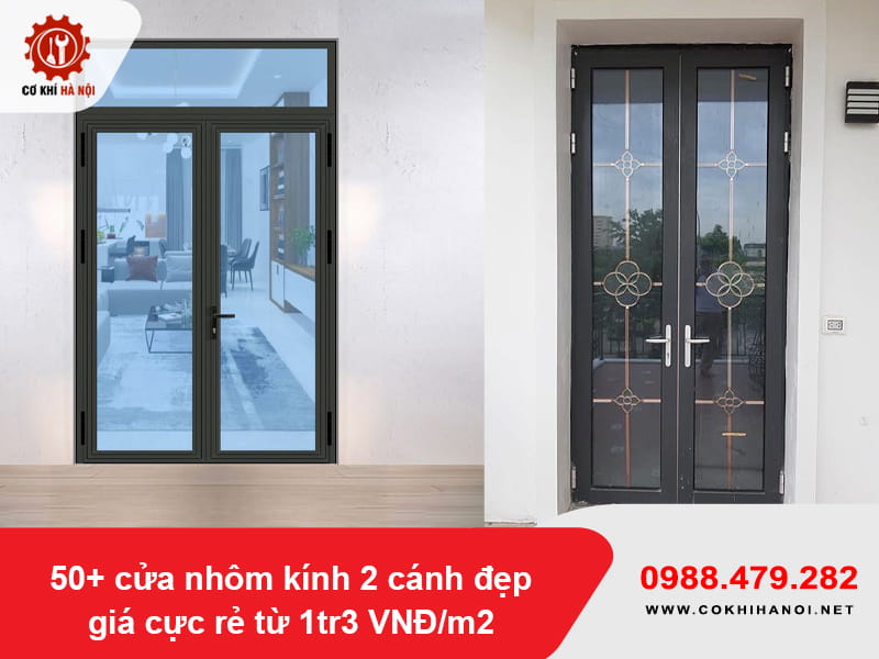 50+ cửa nhôm kính 2 cánh đẹp, giá cực rẻ từ 1tr3 VNĐ/m2
