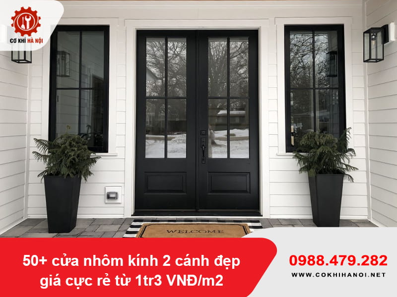 50+ cửa nhôm kính 2 cánh đẹp, giá cực rẻ từ 1tr3 VNĐ/m2