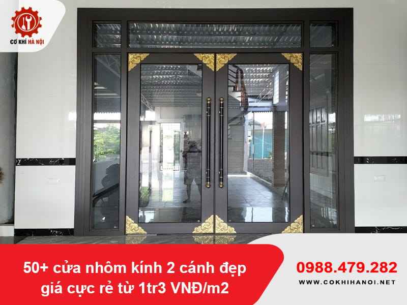 50+ cửa nhôm kính 2 cánh đẹp, giá cực rẻ từ 1tr3 VNĐ/m2
