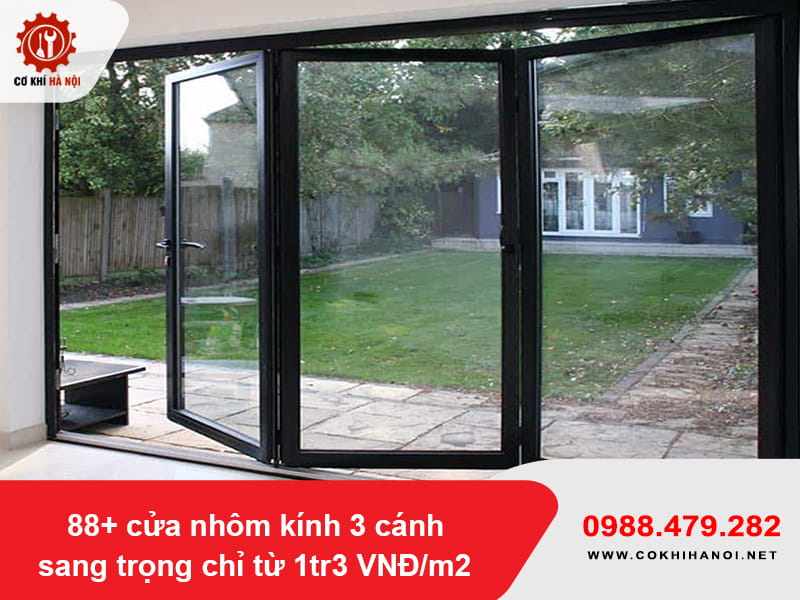 88+ cửa nhôm kính 3 cánh sang trọng chỉ từ 1tr3 VNĐ/m2