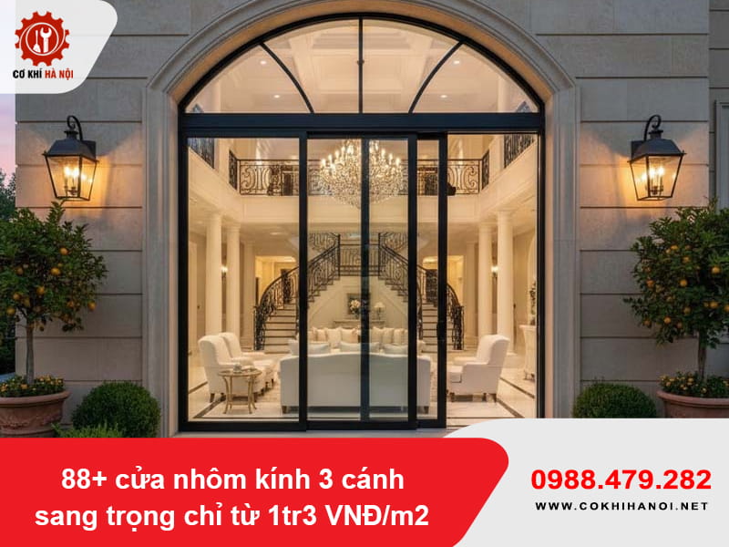 88+ cửa nhôm kính 3 cánh sang trọng chỉ từ 1tr3 VNĐ/m2