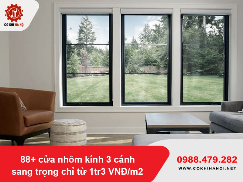 88+ cửa nhôm kính 3 cánh sang trọng chỉ từ 1tr3 VNĐ/m2