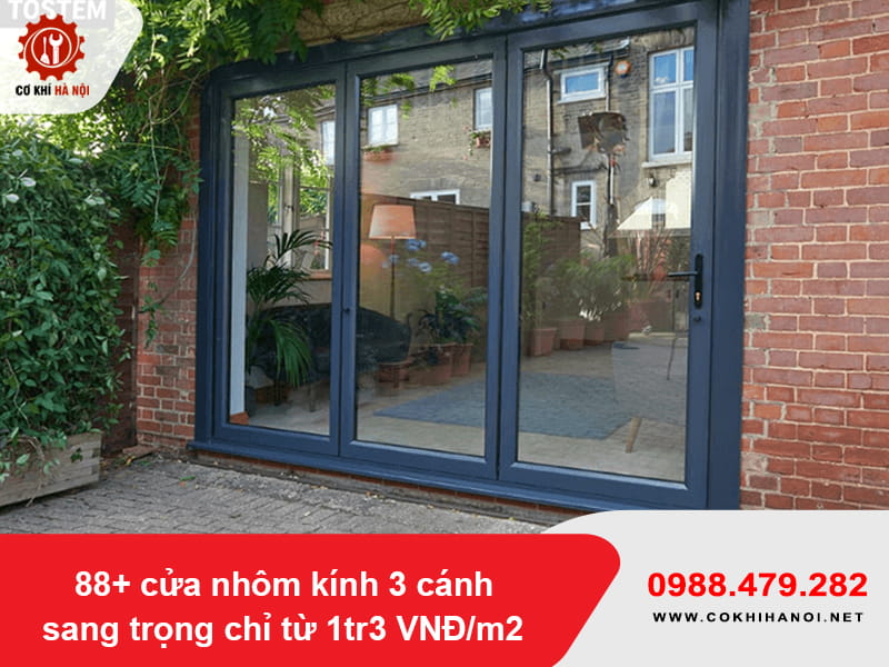 88+ cửa nhôm kính 3 cánh sang trọng chỉ từ 1tr3 VNĐ/m2
