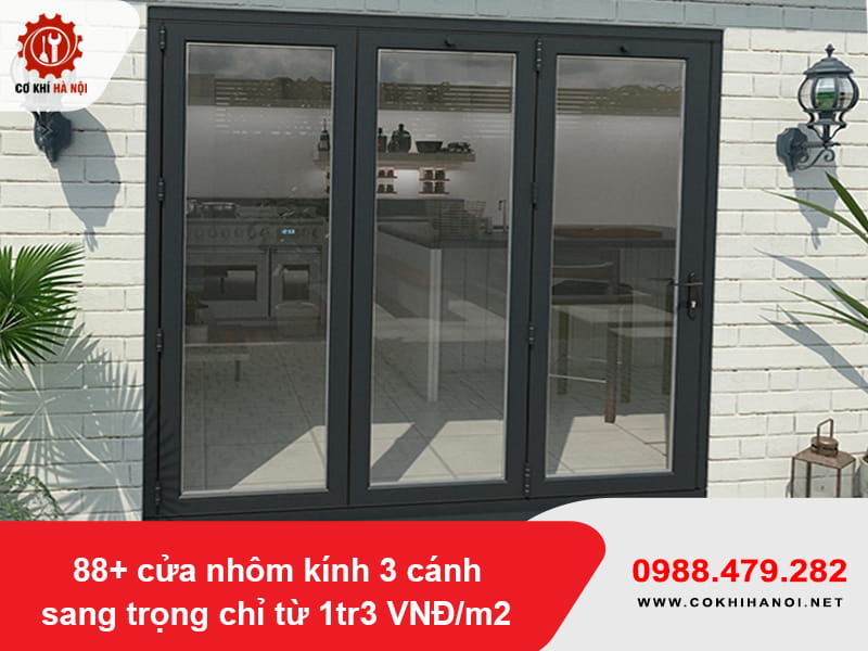 88+ cửa nhôm kính 3 cánh sang trọng chỉ từ 1tr3 VNĐ/m2