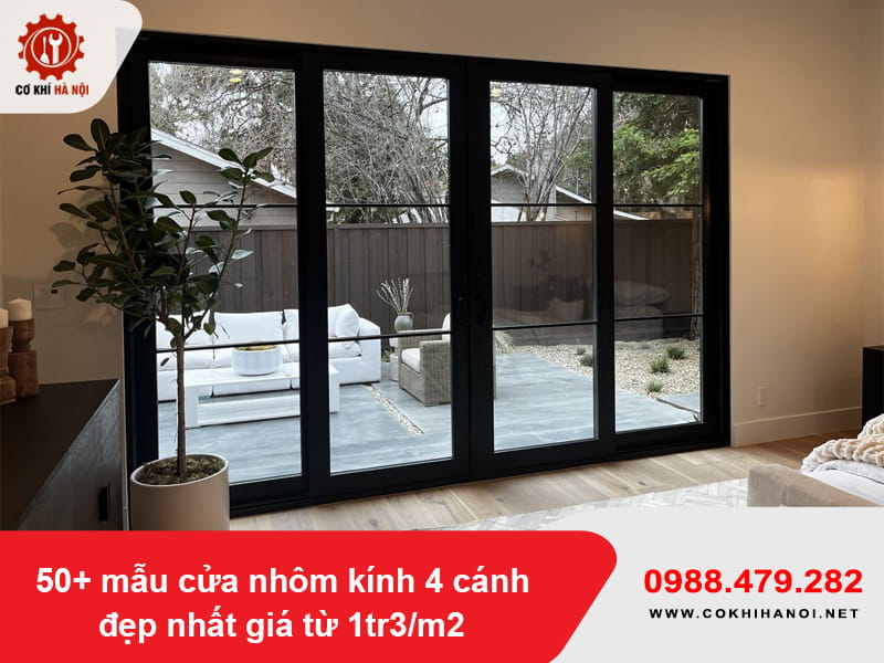 50+ mẫu cửa nhôm kính 4 cánh đẹp nhất giá từ 1tr3/m2