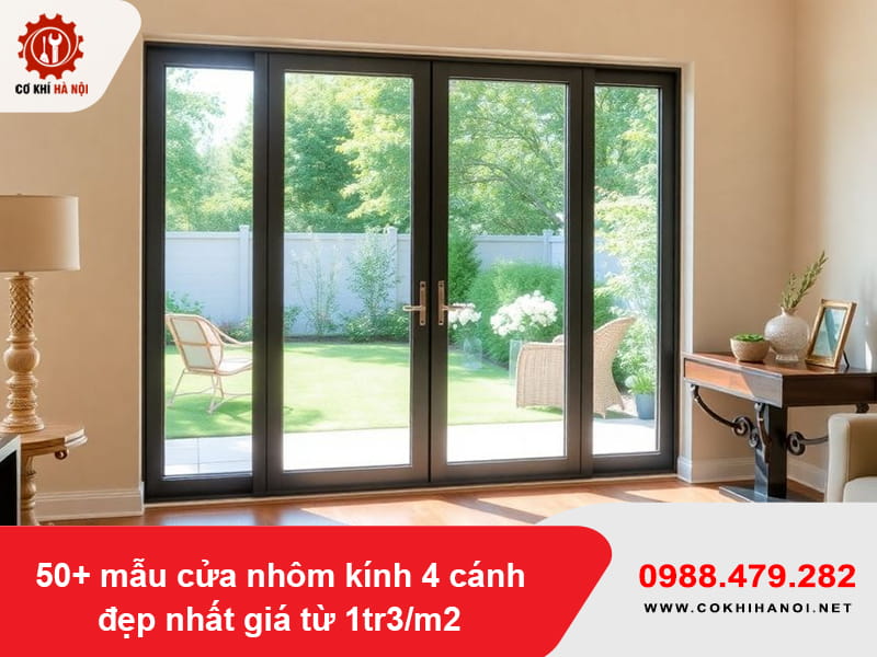 50+ mẫu cửa nhôm kính 4 cánh đẹp nhất giá từ 1tr3/m2